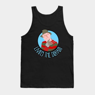 Living the Dream for Horror fans Tank Top